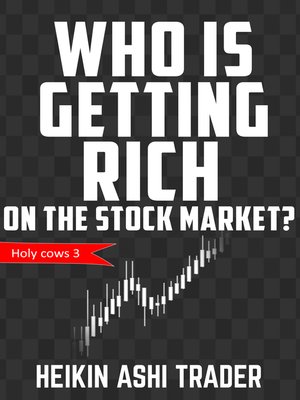 cover image of Who is getting rich on the stock market?
